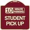 Signmission 10 Minute Parking Student Pick Up Heavy-Gauge Aluminum Architectural Sign, 18" x 18", BU-1818-24642 A-DES-BU-1818-24642 - alternate 1